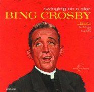 Crosby Bing: Swinging on a star CD