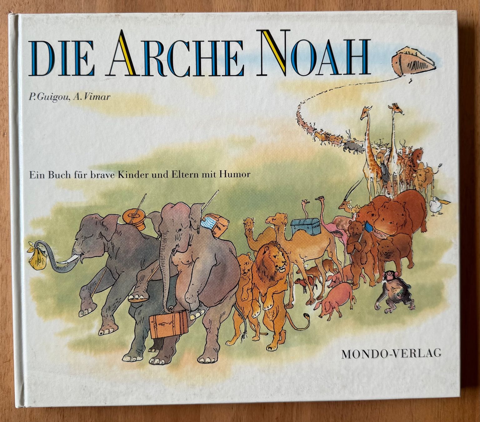 Libri: Bilderbuch   DIE ARCHE NOAH – Usato da Starrkirch-Wil venduto da heidiml