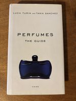 "Perfumes: The Guide" von Luca Turin & Tania Sanchez