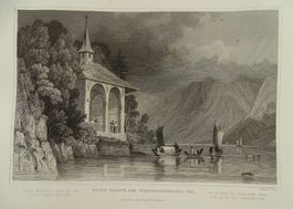 TELL’S PLATTE VIERWALDSTÄTTERSEE, STAHLSTICH 1836/1838