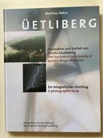 Uetliberg Buch: Faszination Zürcher Zauberberg