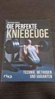 Die perfekte Kniebeuge - Wolfgang Unsöld