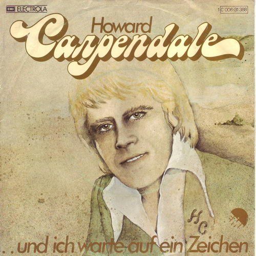 Dischi in vinile: Carpendale Howard - ... und ich warte auf ein Zeichen (7") – Usato da Romanshorn venduto da and_2nf7
