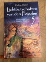 Lichtbotschaften von den Plejaden 5