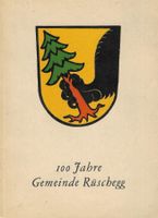 100 Jahre Gemeinde Rüschegg 1860-1960