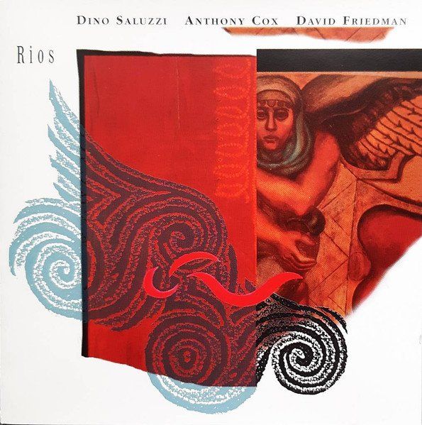 Dino Saluzzi, Anthony Cox, David Friedman – Rios CD (Gebraucht) in ...