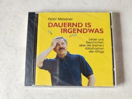 Dauernd is irgendwas - Peter Meissner / Fabrikneu