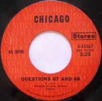 Chicago: Questions 67 And 68 / I'm A Man 7"