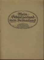 Mein Schweizerland, mein Heimatland