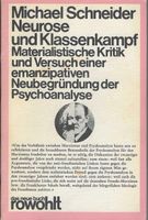 Michael Schneider Neurose und Klassenkampf