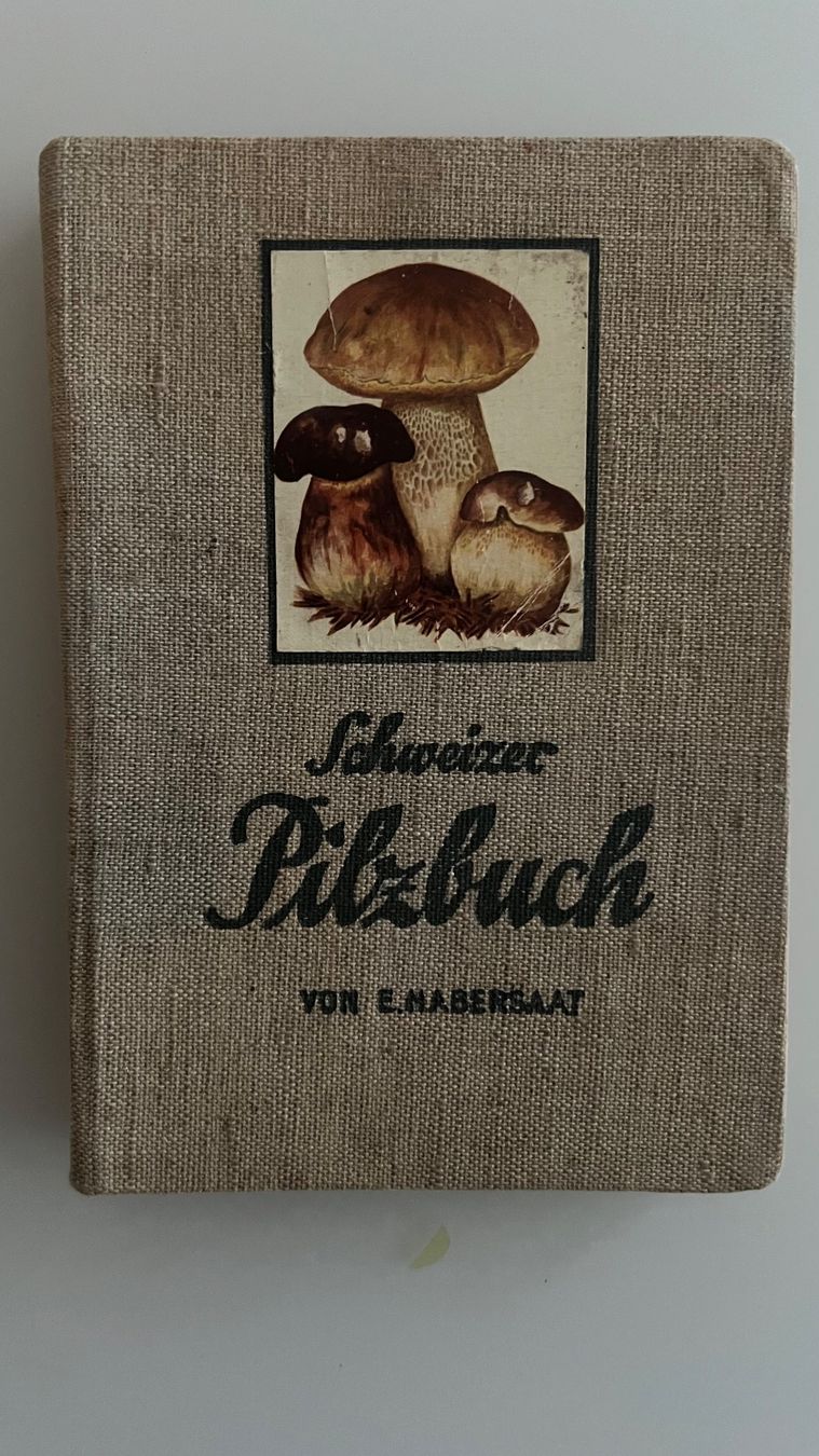 Bücher: "Schweizer Pilzbuch" von E. Habersaat – Gebraucht aus Kehrsatz von Louvitesse