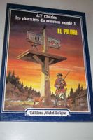 LES PIONNIERS DU NOUVEAU MONDE    °°°  LE PILORI  °°°