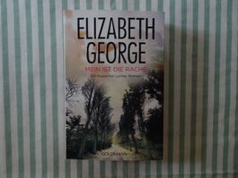 Elizabeth George - Mein ist die Rache - Insp. Lyneley - B676