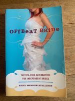„The Offbeat Bride“ by Ariel Meadow Stallings, English Book
