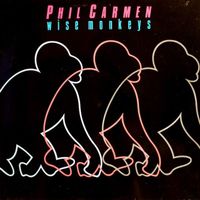 LP Vinyl: Phil Carmen – Wise Monkeys, 1986