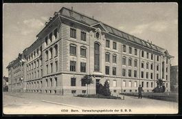 AK Bern, Verwaltungsgebäude der SBB