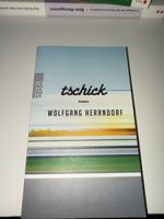 tschick Roman von Wolfgang Herrndorf, guter Zustand