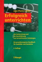 Erfolgreich unterrichten - Vorbereitung und die Durchführung