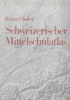 Schweizerischer Mittelschulatlas