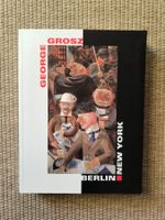 George Grosz Berlin – New York Ausstellungskatalog 1994