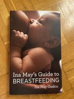 Ina May’s Guide to Breastfeeding 