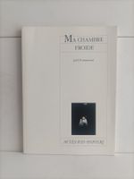 Ma chambre froide / Joël Pommerat / Actes Sud papiers 2011 (