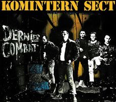 Komintern Sect – Dernier Combat Neuf