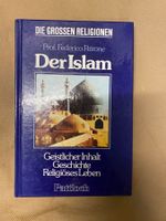 Der Islam - geistlicher Inhalt, Geschichte, Religiöses Leben