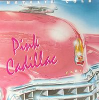 inyl-Single Natalie Cole - Pink Cadillac