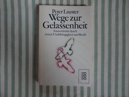 Peter Lauster - Wege zur Gelassenheit - B837