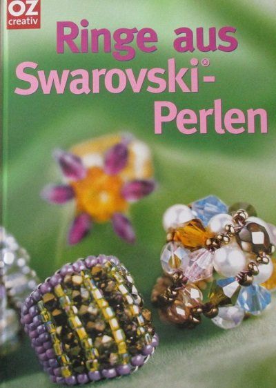 Libri: Ringe aus Swarovski-Perlen – Nuovo (secondo la descrizione) da Schlatt TG venduto da annesbuecher