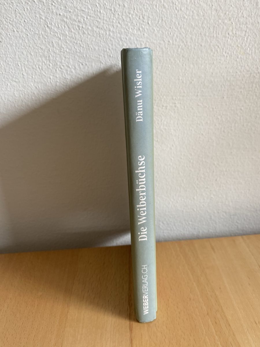 Livres: Die Weiberbüchse - Dänu Wisler – D'occasion à Schwarzenburg par Michellu 2