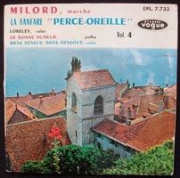 La Fanfare Perce-Oreille - Milord Vol.4 Vinyle 7" EP Ex/Ex