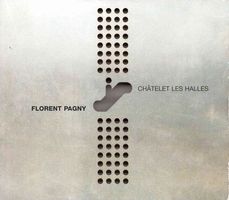 FLORENT PAGNY (CD) Châtelet Les Halles WIE NEU / COMME NEUF