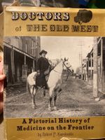 Livre rare : Doctors of the Old West, parfait état!