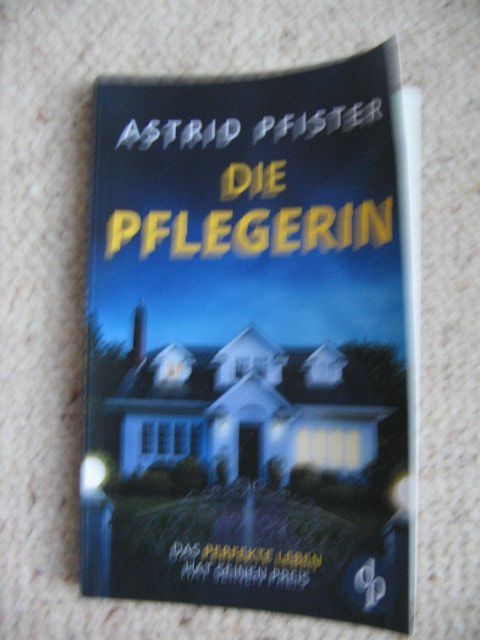 Libri: Die Pflegerin Astrid Pfister – Usato da Reitnau venduto da Bab0