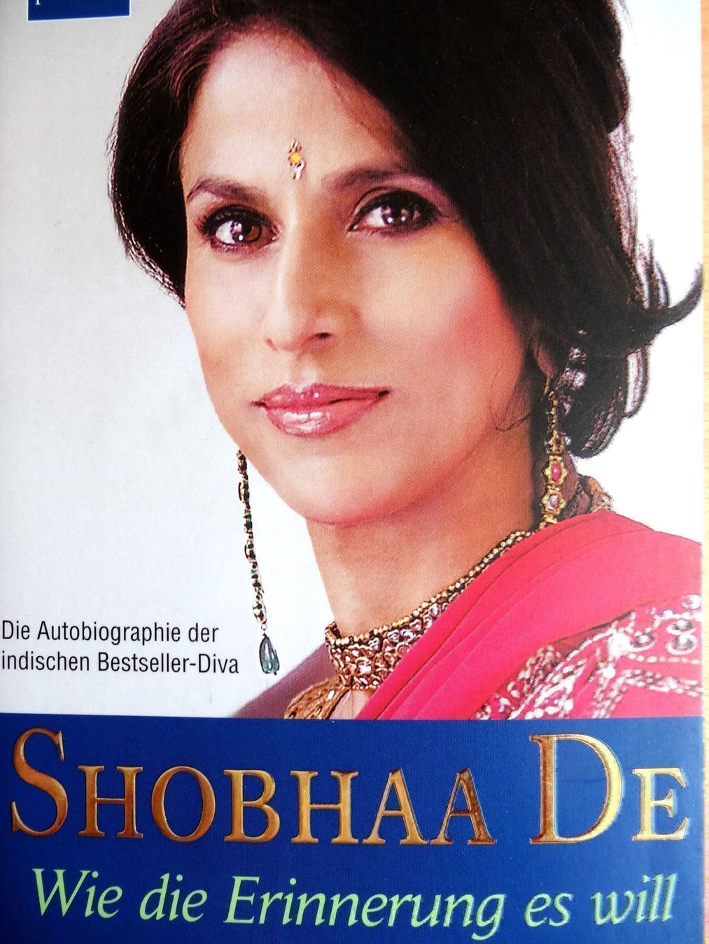 Libri: SHOBHAA DE Wie die Erinnerung es will – Usato da Scherz venduto da Atopolino