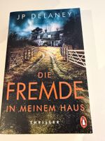 Die Fremde in meinem Haus, JP Delaney - mega Thriller