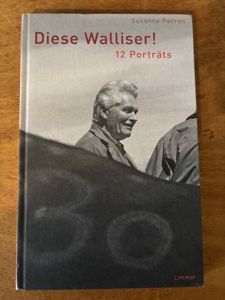 Libri: Diese Walliser! 12 Porträts, Susanne Perren – Usato da Zürich venduto da WWehrle