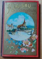 antiker Reiseführer Herisau und Umgebung 1900