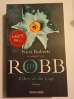 Taschenbuch - J.D. Robb - KÄLTER ALS DIE LÜGE - wie neu
