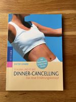 Dinner-Cancelling: Schlank und Fit, neuwertig!