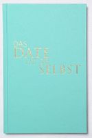Das Date mit dir selbst  - Tom Bobsien