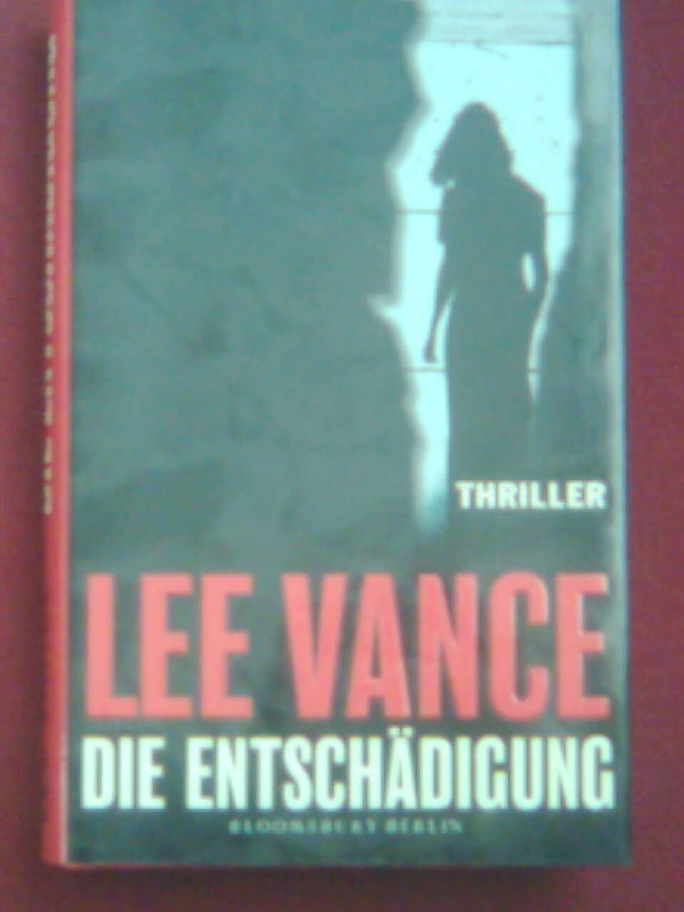 Bücher: Lee Vance Die Entschädigung – Gebraucht aus Basel von Alacant