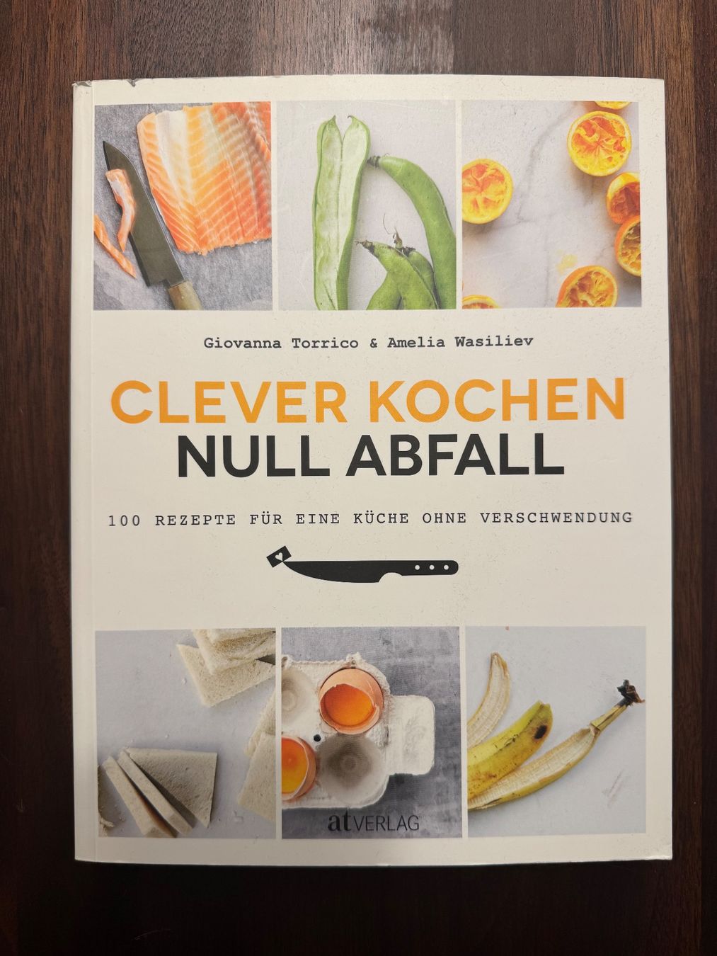 Bücher: Clever Kochen - Null Abfall – Gebraucht aus Burgdorf von Swisskaran