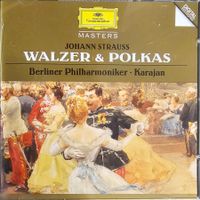 Johann Strauss - Berliner Philharmoniker - Walzer & Polkas