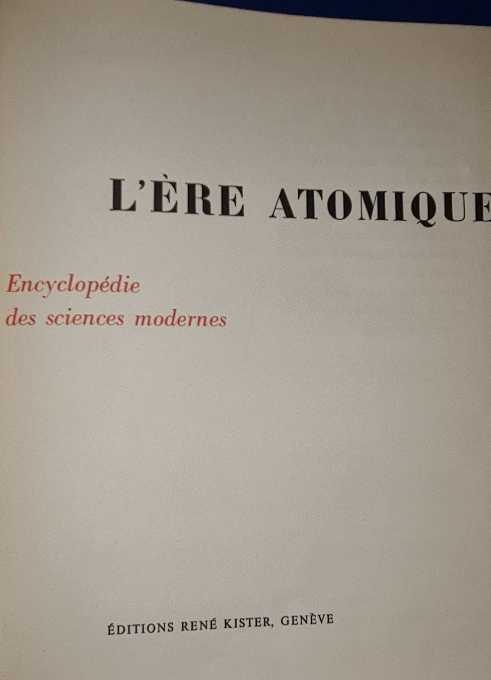 Libri: L'ère atomique / René Kister / 10 vol. – Usato da Cortaillod venduto da signep 6