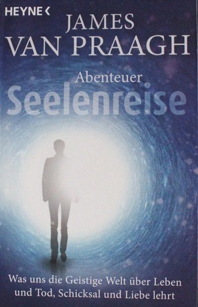 Libri: Abenteuer Seelenreise - James van Praagh – Nuovo (secondo la descrizione) da Schlatt TG venduto da annesbuecher