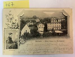 alte Ansichtskarte Sachseln Hotel Kreuz m. Kirchgasse, 1902