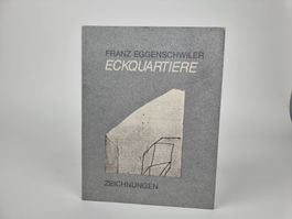 Buch Eckquartiere von Franz Eggenschwiler